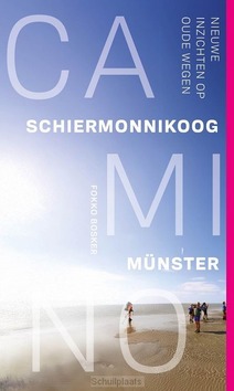 CAMINO SCHIERMONNIKOOG-MÜNSTER - BOSKER, FOKKO - 9789493198852