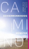 CAMINO SCHIERMONNIKOOG-MÜNSTER - BOSKER, FOKKO - 9789493198852