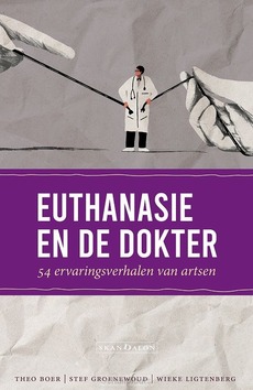EUTHANASIE EN DE DOKTER - BOER, THEO - 9789493220980