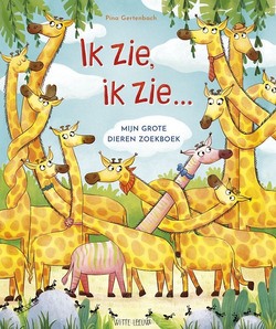 IK ZIE, IK ZIE... - GERTENBACH, PINA - 9789493236240