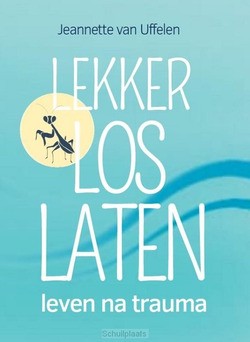 LEKKER LOS LATEN - UFFELEN, JEANNETTE VAN - 9789493255548