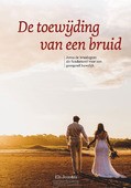TOEWIJDING VAN EEN BRUID