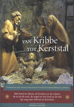 VAN KRIBBE TOT KERSTSTAL - 9789493279506
