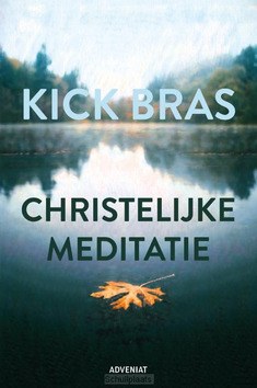 CHRISTELIJKE MEDITATIE - BRAS, KICK - 9789493279728