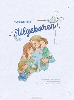 MIJN BROERTJE IS STILGEBOREN - SPEK, GERCO EN MARTHA VAN DER - 9789493327252