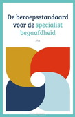 DE BEROEPSSTANDAARD VOOR DE SPECIALIST B