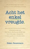 ACHT HET ENKEL VREUGDE