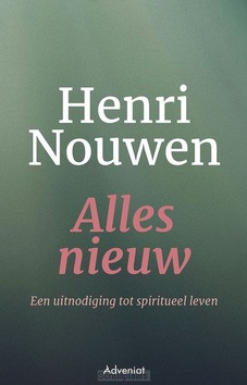 ALLES NIEUW - NOUWEN, HENRI - 9789493395008