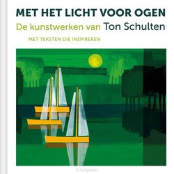 MET HET LICHT VOOR OGEN - SCHULTEN, TON - 9789493395015
