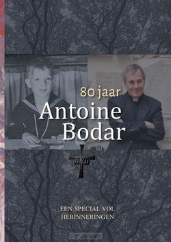 80 JAAR ANTOINE BODAR - WOLTJER, BRIGIT - 9789493395244
