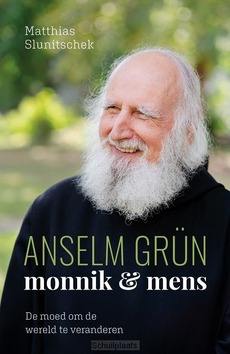 ANSELM GRUN: MONNIK  MENS - SLUNITSCHEK, MATTHIAS - 9789493395305