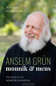 ANSELM GRUN: MONNIK  MENS - SLUNITSCHEK, MATTHIAS - 9789493395305