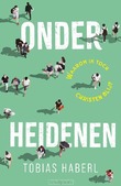 ONDER HEIDENEN - HABERL, TOBIAS - 9789493395558