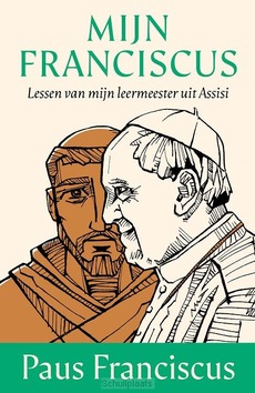 MIJN FRANCISCUS - BERGOGLIO, PAUS FRANCISCUS JORGE MARIO - 9789493395794