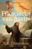 FRANCISCUS VAN ASSISI - CHESTERTON, G. K. - 9789493395817
