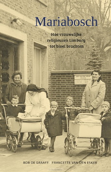 MARIABOSCH - ESKER, FRANCETTE VAN DEN; GRAAFF, BOB DE - 9789493395862