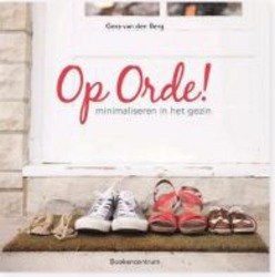 OP ORDE! - BERG, GERA VAN DEN - 9789023971764