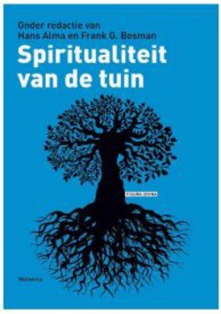 SPIRITUALITEIT VAN DE TUIN - 9789021143910