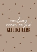 WENSKAART VANDAAG VIEREN WE