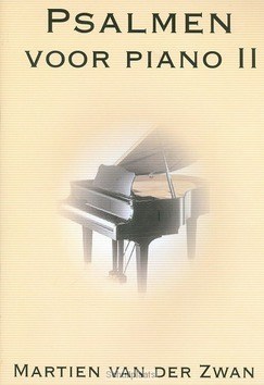 PSALMEN VOOR PIANO DEEL 2 - ZWAN, MARTIEN VAN DER - MZM080801