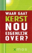 TRAKTAAT WAAR GAAT KERST NOU  S25